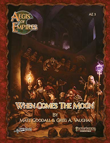 Stock image for When Comes the Moon: Pathfinder Second Edition (Aegis of Empires (Pathfinder Second Edition)) for sale by Half Price Books Inc.