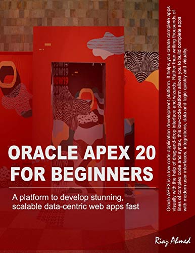 Beispielbild fr Oracle Apex 20 For Beginners zum Verkauf von GreatBookPrices