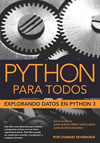 Beispielbild fr Python para Todos: Explorando la informacin con Python 3 (Spanish Edition) zum Verkauf von California Books