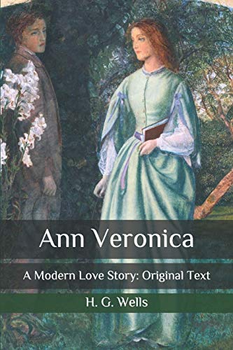 Beispielbild fr Ann Veronica: A Modern Love Story: Original Text zum Verkauf von medimops