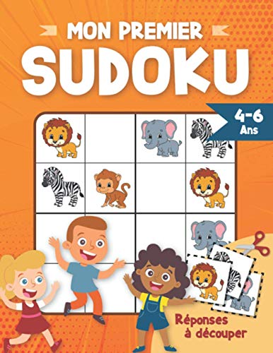 Stock image for MON PREMIER SUDOKU: Livre de Sudokus lmentaires pour enfants de 4  6 ans | 21 x 28 cm for sale by medimops