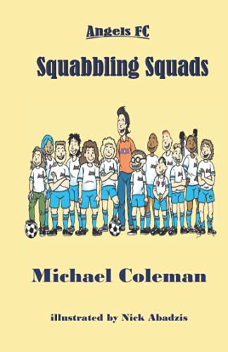 Beispielbild fr Squabbling Squads (Angels FC) zum Verkauf von ALLBOOKS1