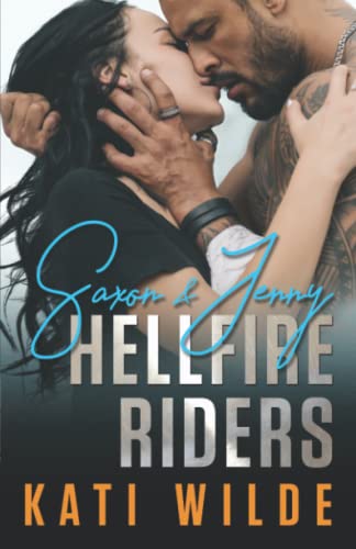 Imagen de archivo de The Hellfire Riders: Saxon & Jenny a la venta por GreatBookPrices