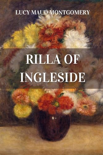 Stock image for Rilla of Ingleside for sale by St Vincent de Paul of Lane County