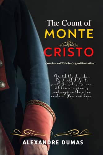The Count of Monte Cristo by Alexandre Dumas The Count of Monte Cristo by Alexandre Dumas