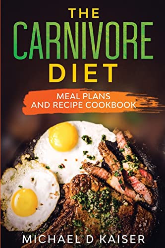 Immagine dell'editore per The Carnivore Diet: Meal Plans and Recipe Cookbook venduto da Buchpark