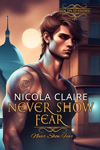 Beispielbild fr Never Show Fear Kindred, Book 10 zum Verkauf von PBShop.store US