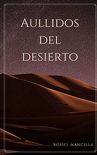 9798635300077: AULLIDOS DEL DESIERTO (Spanish Edition)