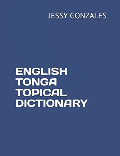 Stock image for English Tonga Topical Dictionary for sale by GreatBookPrices