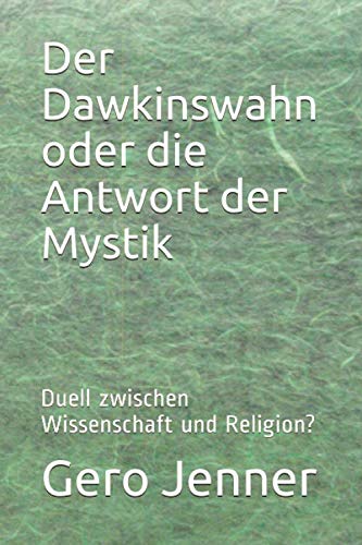 Immagine stock per Der Dawkinswahn oder die Antwort der Mystik: Duell zwischen Wissenschaft und Religion?