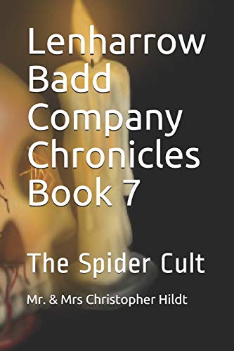 Immagine stock per Lenharrow Badd Company Chronicles Book 7: The Spider Cult