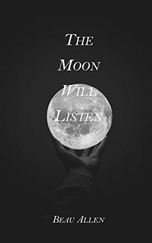 Imagen de archivo de The Moon Will Listen a la venta por PBShop.store US