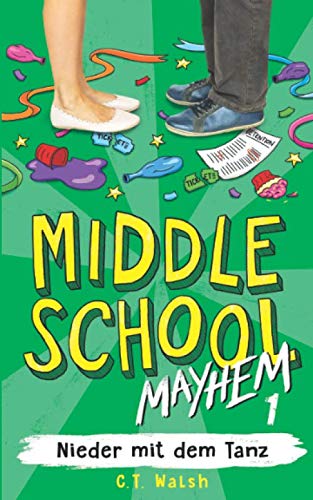 Immagine dell'editore per Nieder mit dem Tanz (Middle School Mayhem auf Deutsch, Band 1) venduto da medimops