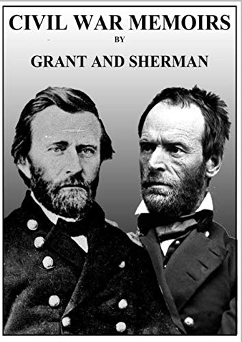 Beispielbild fr Grant and Sherman: Civil War Memoirs (2 Volumes) zum Verkauf von MusicMagpie