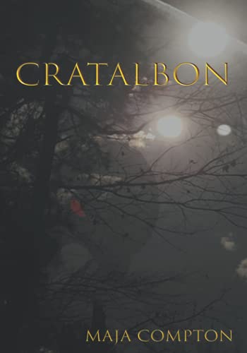 9798636424215: Cratalbon: 1 (Chronicles of Loom)