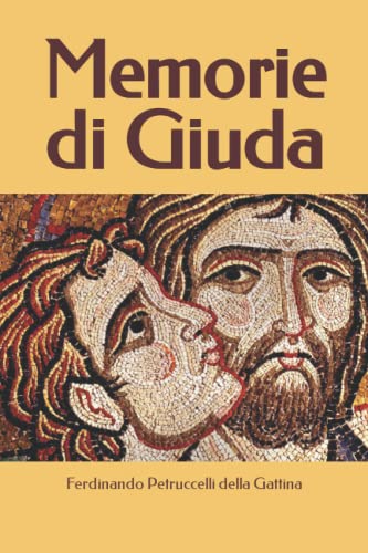 Memorie Di Giuda Triamazikamno Editions Italian Edition Abebooks Della Gattina Ferdinando Petruccelli