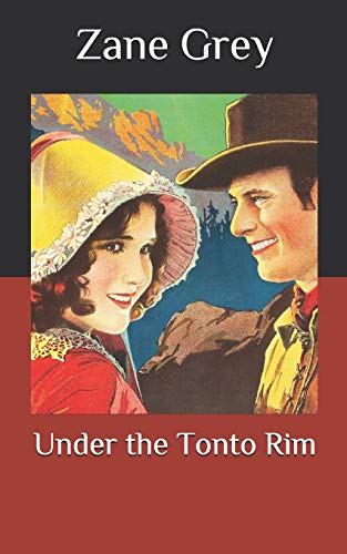 Beispielbild fr Under the Tonto Rim zum Verkauf von Goodwill Southern California