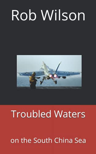 Stock image for Troubled Waters: on the South China Sea (Ring of Fire) for sale by Goodwill Books