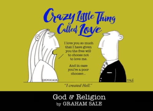 Beispielbild fr Crazy Little Thing Called Love: God Religion zum Verkauf von Big River Books