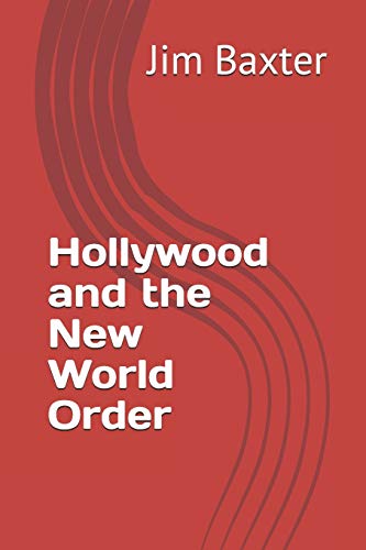 Stock image for Hollywood and the New World Order for sale by GreatBookPricesUK