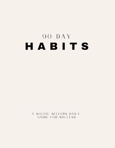 Stock image for 90 Day Cycle to New Habits Journal: 60 Minutes of Daily Focus to Transform Your Life and Achieve Your Goals and Dreams for sale by KuleliBooks