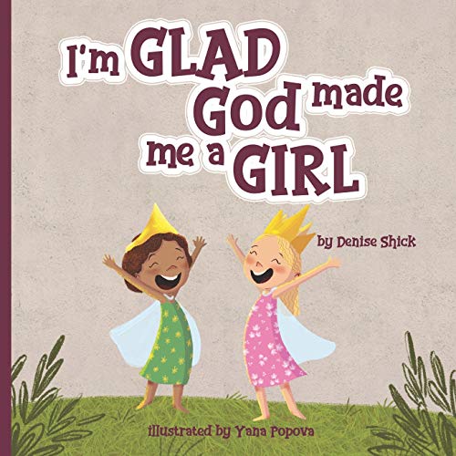 Stock image for Im Glad God Made Me a Girl for sale by Goodwill