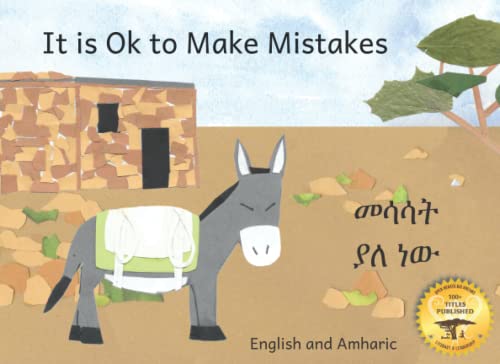 Stock image for It Is Ok to Make Mistakes : Making Things Right, in Amharic and English for sale by Better World Books: West