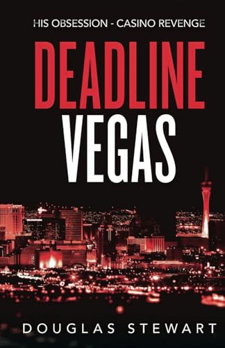 Beispielbild fr Deadline Vegas : His Obsession - Casino Revenge zum Verkauf von Better World Books