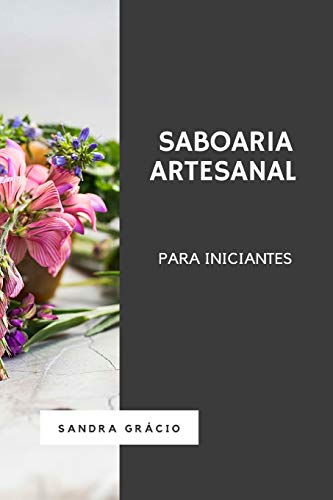 Stock image for Saboaria Artesanal Para Iniciantes for sale by GreatBookPrices