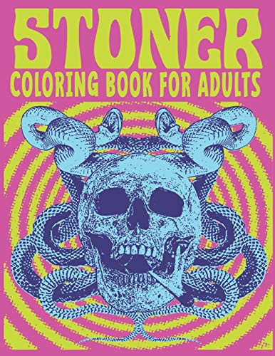 Download 9798637766963 Coloring Book For Adults Stoner A Psychedelic And Stoner Coloring Book For Adults Relaxation And Stress Relieving Art For Stoners Abebooks Art Edward