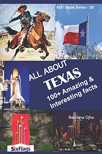 Stock image for ALL ABOUT TEXAS: 100+ AMAZING & INTERESTING FACTS (Kid's Book Series -24) for sale by HPB Inc.