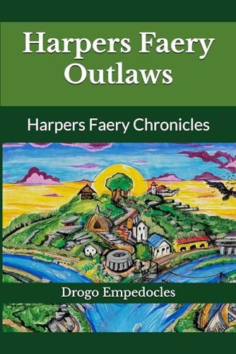 Beispielbild fr Harpers Faery Outlaws: Harpers Faery Chronicles zum Verkauf von California Books