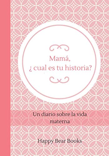 Stock image for Mam,  Cual Es Tu Historia?: Un diario sobre la vida materna (Spanish Edition) for sale by Decluttr
