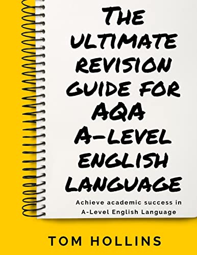 9798638203207: The Ultimate Revision Guide for AQA A-Level English Language