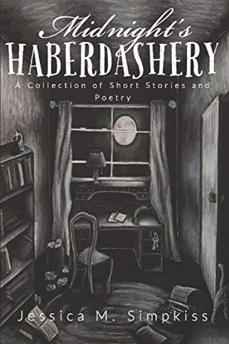Stock image for Midnight's Haberdashery: a collection of short stories and poetry for sale by ALLBOOKS1