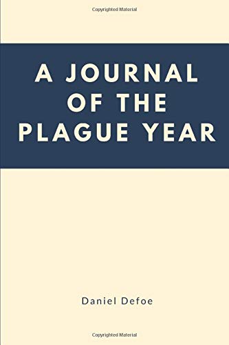 Beispielbild fr A Journal of the Plague Year zum Verkauf von Better World Books