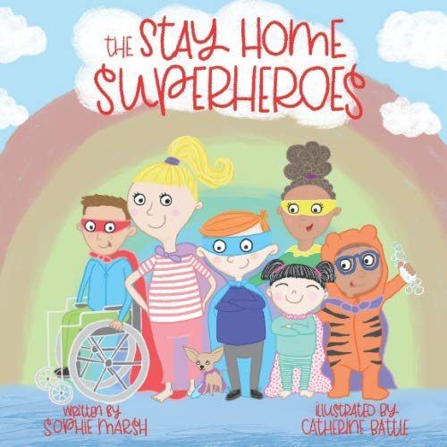 Stock image for The Stay Home Superheroes for sale by MusicMagpie