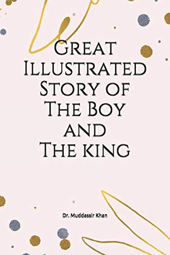 Stock image for Great Illustrated Story of The Boy and The king for sale by PBShop.store US