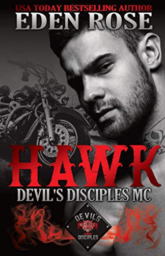 9798639093555: Hawk: MC Romance: 1 (The Devil's Disciples MC)