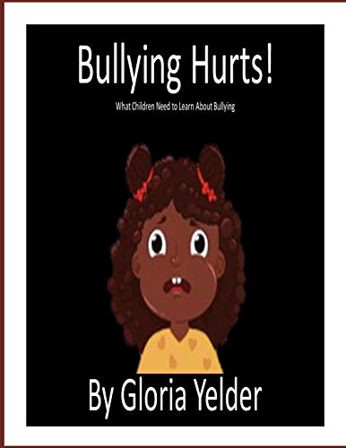 Stock image for Bullying Hurts!: What Children Need to Learn About Bullying for sale by Big River Books