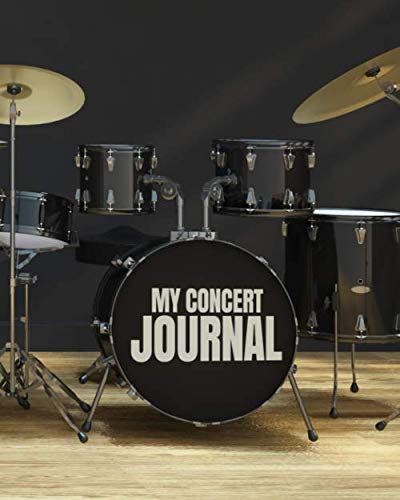 Stock image for My Concert Journal - Concert Ticket Album and Logbook: Organize the Memories of your Favorite Concerts for sale by Better World Books