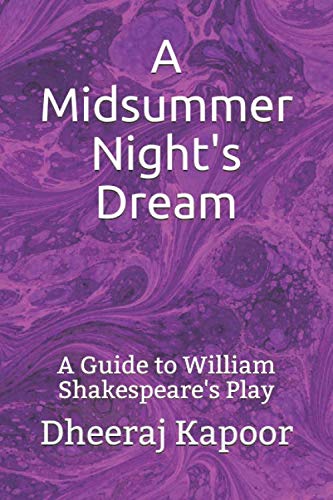 Stock image for A Midsummer Night's Dream: A Guide to William Shakespeare's Play for sale by medimops