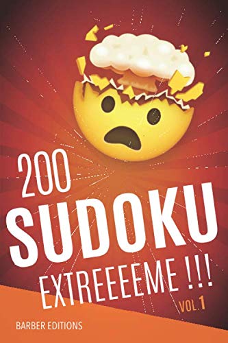 Stock image for 200 SUDOKU EXTREEEEME !!! | Vol. 1: Fun Sudoku Puzzles Extreme Level for adults | Large grids | 6 x 9 inches for sale by Big River Books