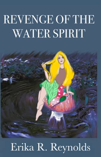 Stock image for Revenge of the Water Spirit (THE CURANDERA CHRONICLES) for sale by The Maryland Book Bank