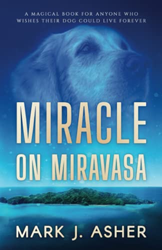 Beispielbild fr Miracle on Miravasa: A Dog Novel zum Verkauf von HPB-Diamond