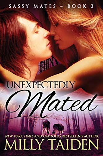Stock image for Unexpectedly Mated (Sassy Ever After) for sale by ALLBOOKS1