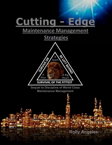 Stock image for CuttingEdge Maintenance Management Strategies Sequel to World Class Maintenance The 12 Disciplines 4 for sale by PBShop.store US