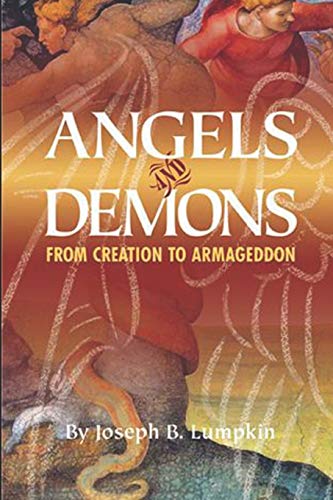 Beispielbild fr Angels and Demons: From Creation To Armageddon zum Verkauf von GreatBookPrices