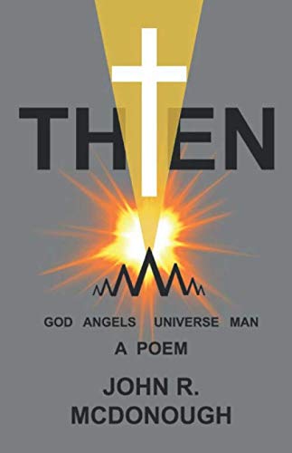 Stock image for Then: God Angels Universe Man A Poem for sale by HPB-Emerald