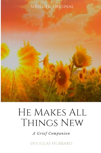 Stock image for He Makes All Things New A Grief Companion for sale by PBShop.store US